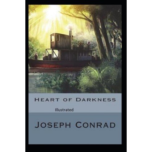 Heart of Darkness Illustrated Paperback, Independently Published, English, 9798746673213