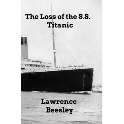 (영문도서) The Loss of the SS Titanic Paperback, Blurb, English, 9798211368033