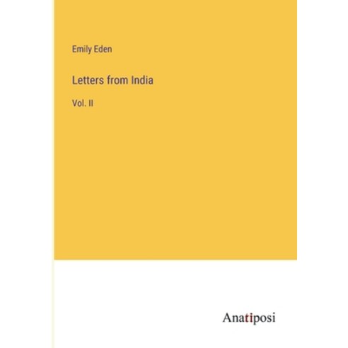 (영문도서) Letters from India: Vol. II Paperback, Anatiposi Verlag, English, 9783382167509