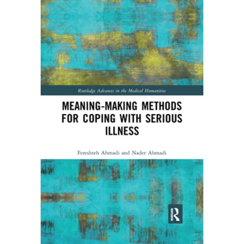 (영문도서) Meaning-Making Methods for Coping with Serious Illness Paperback, Routledge, English, 9780367589769