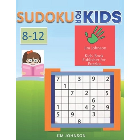 Sudoku for kids 8-12 - Sudoku Easy puzzles to relax & overcome stress Sudoku hard and Sudoku Extrem... Paperback, Independently Published, English, 9781080852178