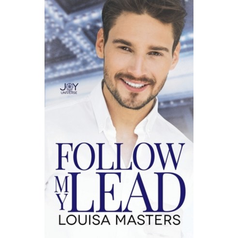 Follow My Lead: A Joy Universe Novel Paperback, World of Words
