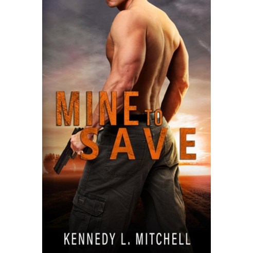Mine to Save: A Dark Romantic Suspense Paperback, Independently Published, English, 9798582377795