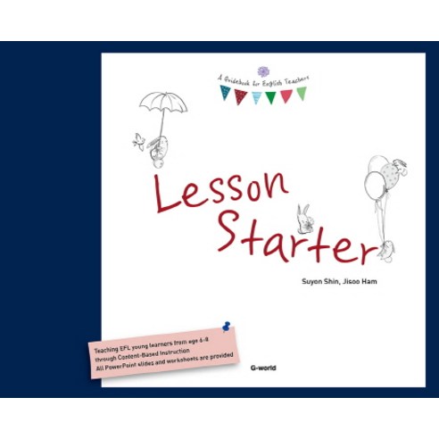 Lesson Starter 레슨 스타터:A Guidebook for English Teachers, 좋은땅