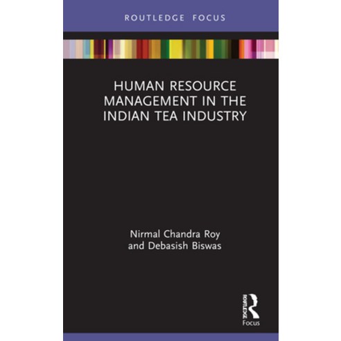 Human Resource Management in the Indian Tea Industry Hardcover, Routledge, English, 9780367679071