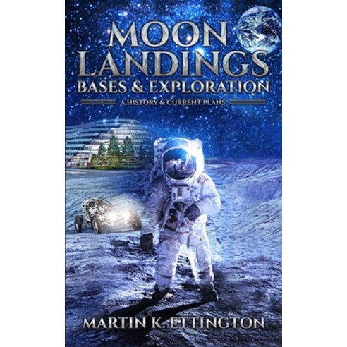 (영문도서) Moon Landings Bases & Exploration Paperback, Royal Hawaiian Press, English, 9798986452470 moon&starsilvercharm Best Top5