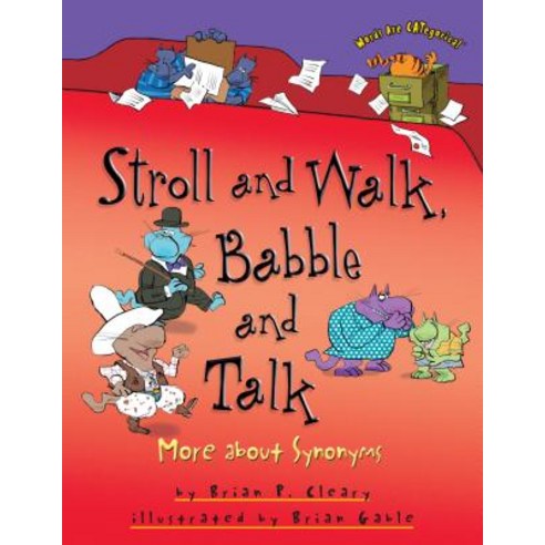 (영문도서) Stroll and Walk Babble and Talk: More about Synonyms Paperback, Millbrook Press (Tm), English, 9781580139380