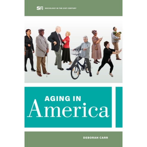 (영문도서) Aging in America: Volume 8 Paperback, University of California Press, English, 9780520301290