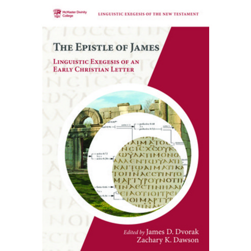 The Epistle of James: Linguistic Exegesis of an Early Christian Letter Paperback, Pickwick Publications