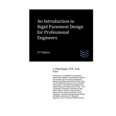 (영문도서) An Introduction to Rigid Pavement Design for Professional Engineers Paperback, Independently Published, English, 9798426280625
