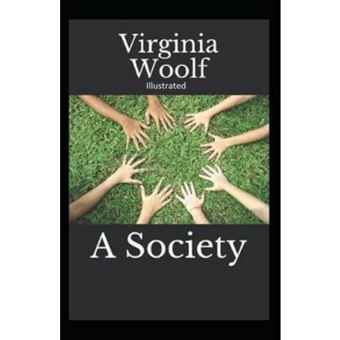 A Society Illustrated Paperback, Independently Published, English, 9798711396482
