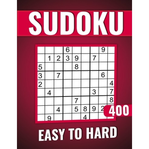 (영문도서) sudoku puzzles for adults large print easy to hard with solutions: 400 Puzzles. Paperback, Independently Published, English, 9798851459542