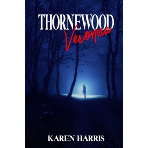 (영문도서) Thornewood: Veronica Paperback, Independently Published, English, 9798625005753