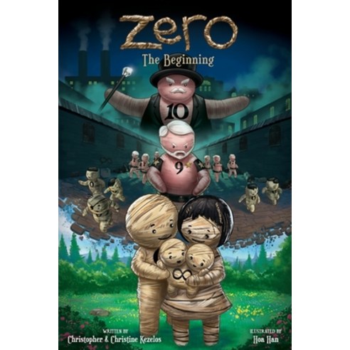 Zero: The Beginning: The Next Chapter Paperback, Zealous Creative, English, 9780998462844
