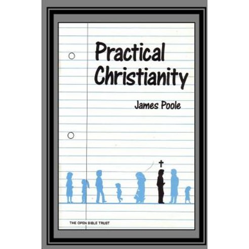 (영문도서) Practical Christianity Paperback, Open Bible Trust, English, 9781783644612