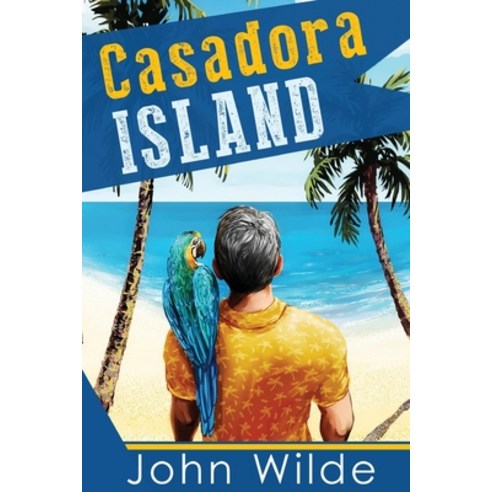 (영문도서) Casadora Island Paperback, Bwpublications.com, English, 9781949711639