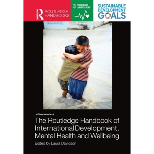 (영문도서) The Routledge Handbook of International Development Mental Health and Wellbeing Paperback, English, 9780367783853