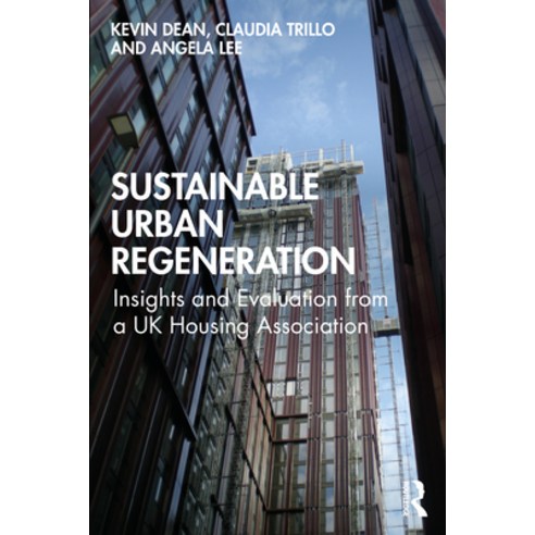 (영문도서) Sustainable Urban Regeneration: Insights and Evaluation from a UK Housing Association Paperback, Routledge, English, 9780367490003