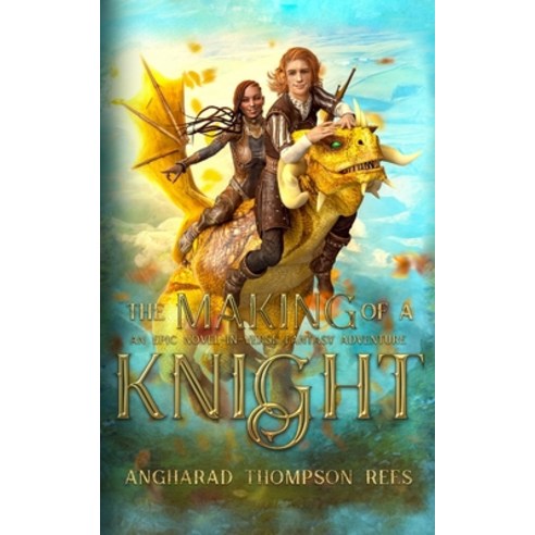 The Making in the Knight: An Epic Novel-in-Verse Fantasy Adventure Paperback, Little Whimsey Press