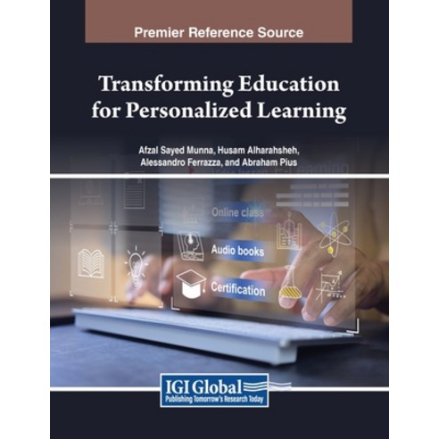 (영문도서) Transforming Education for Personalized Learning Paperback, IGI Global, English, 9798369348161