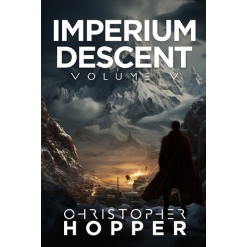(영문도서) Imperium Descent: Volume V Paperback, Independently Published, English, 9798860432260