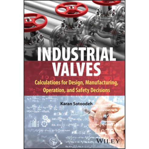 (영문도서) Industrial Valves Hardcover, Wiley, English, 9781394185023