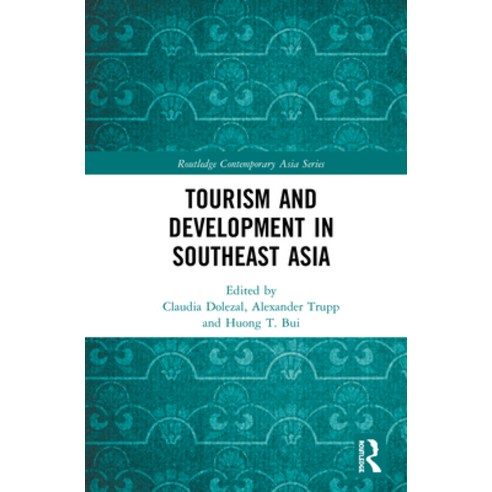 (영문도서) Tourism and Development in Southeast Asia Hardcover, Routledge, English, 9780367209254
