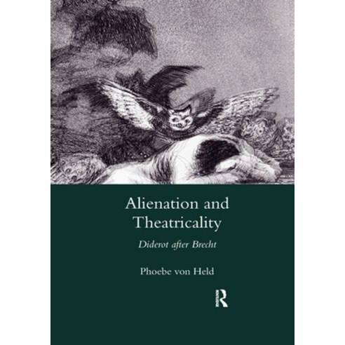 (영문도서) Alienation and Theatricality: Diderot After Brecht Paperback, Routledge, English, 9780367602147