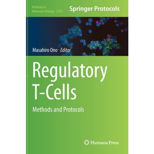 (영문도서) Regulatory T-Cells: Methods and Protocols Hardcover, Humana, English, 9781071626467