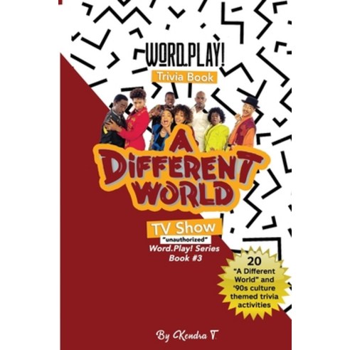 Word Play Trivia Book: A Different World tv show Paperback, Blue Topaz Publishing, English, 9781732547650