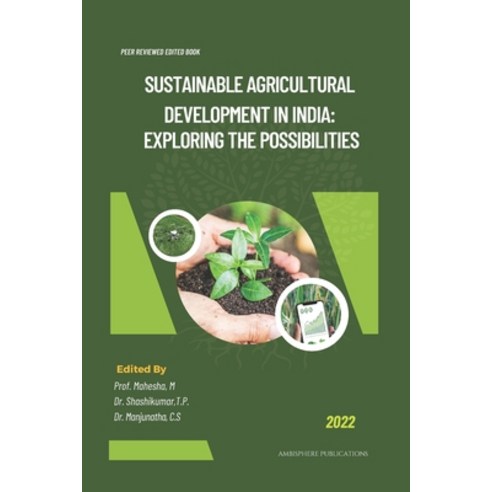(영문도서) Sustainable Agricultural Development in India: Exploring the Possibilities Paperback, Phdians, English, 9788194867272