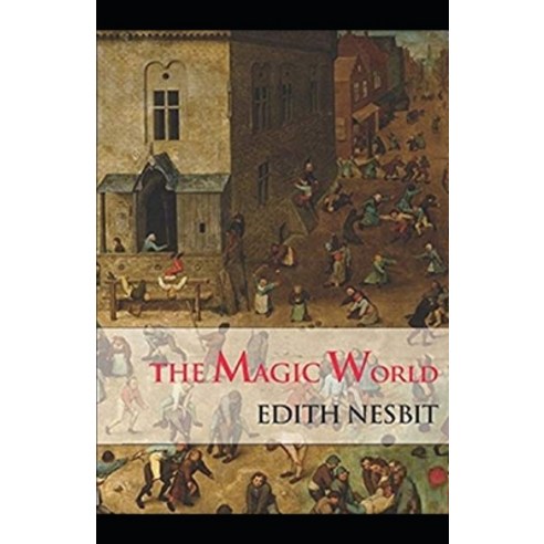 The Magic World Illustrated Paperback, Independently Published, English, 9798747759541