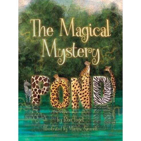 The Magical Mystery Pond Hardcover, Publisher, English, 9781735940403