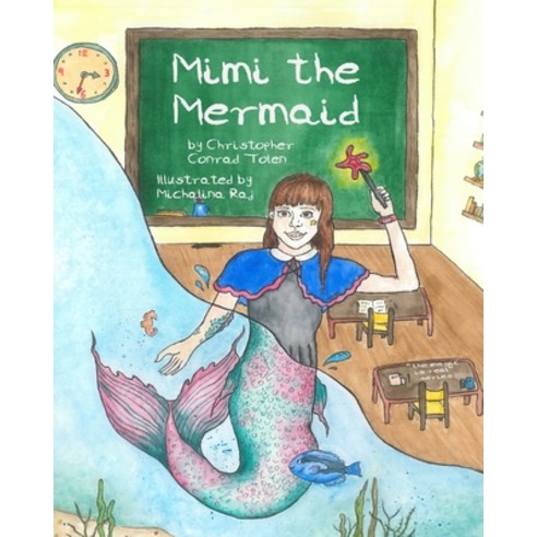 (영문도서) Mimi The Mermaid Paperback, Blurb, English, 9781034820345