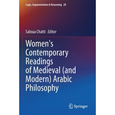 (영문도서) Women''s Contemporary Readings of Medieval (and Modern) Arabic Philosophy Paperback, Springer, English, 9783031056314