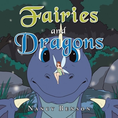 (영문도서) Fairies and Dragons Paperback, Authorhouse, English, 9781665539890