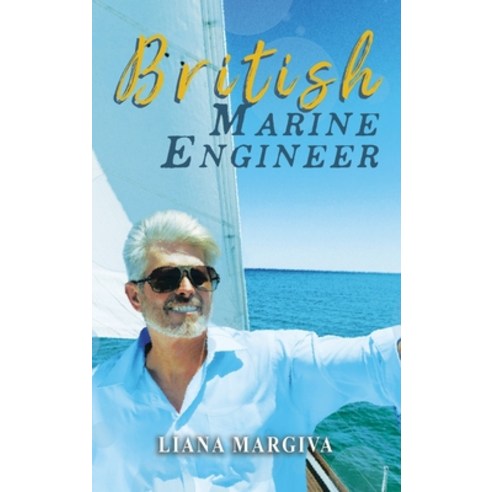 (영문도서) British Marine Engineer Hardcover, Pen Culture Solutions, English, 9781638129103