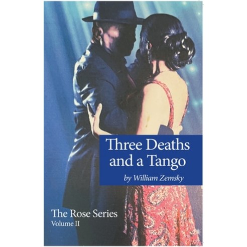 (영문도서) Three Deaths and a Tango Paperback, William Zemsky, English, 9798223917779