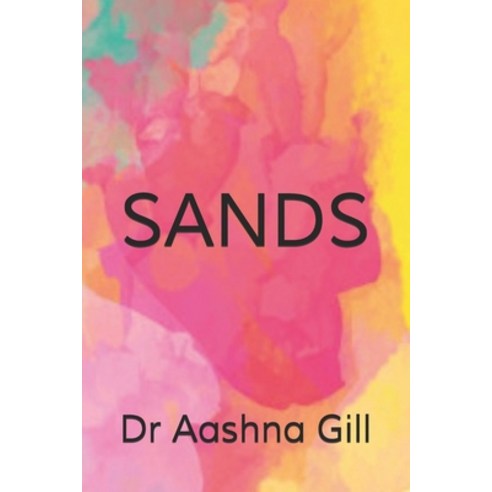 (영문도서) Sands Paperback, Independently Published, English, 9798533843447