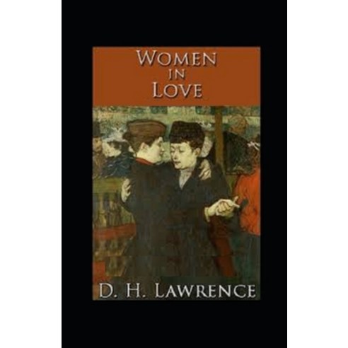 Women in Love Illustrated Paperback, Independently Published, English, 9798735766025
