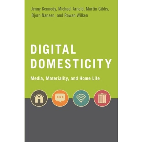 Digital Domesticity Paperback, Oxford University Press, USA