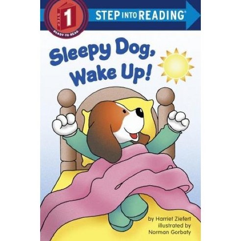 Step into Reading 1 Sleepy Dog Wake Up