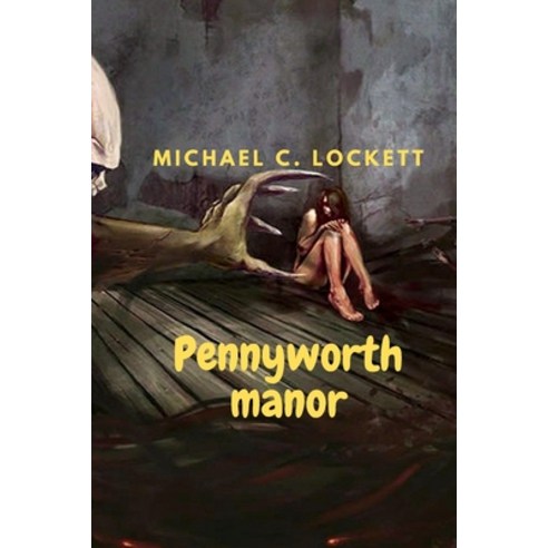 (영문도서) Pennyworth Manor Paperback, Independently Published, English, 9798502310222