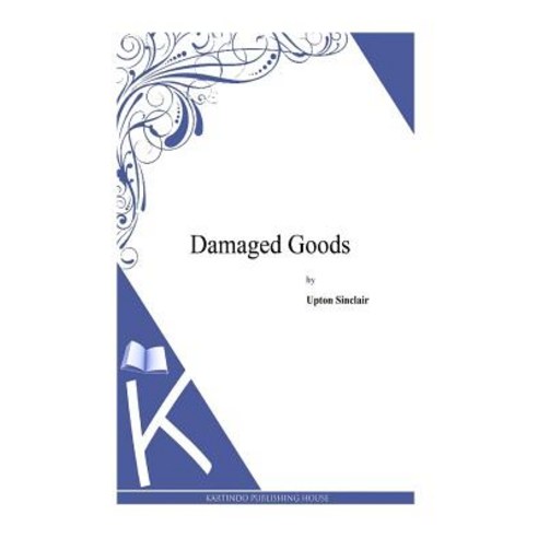 Damaged Goods Paperback, Createspace Independent Publishing Platform