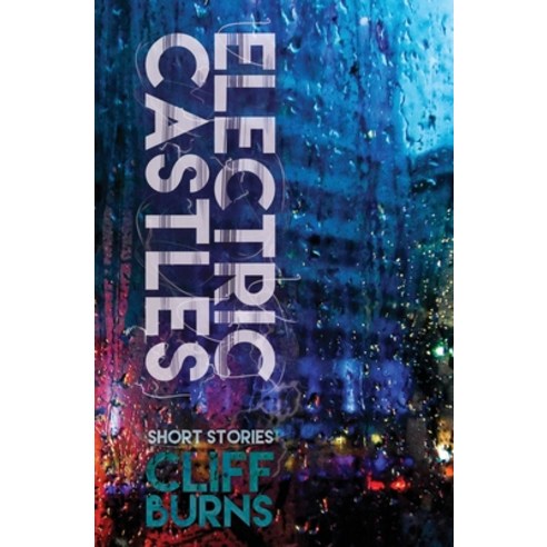 Electric Castles: A Book of Urban Legends Paperback, Black Dog Press