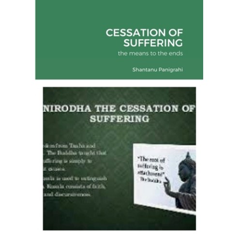 (영문도서) Cessation of Suffering: the means to the ends Paperback, Conservative Libertarian Pu..., English, 9781739080365