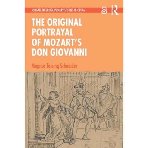 (영문도서) The Original Portrayal of Mozart''s Don Giovanni Paperback, Routledge, English, 9781032158334
