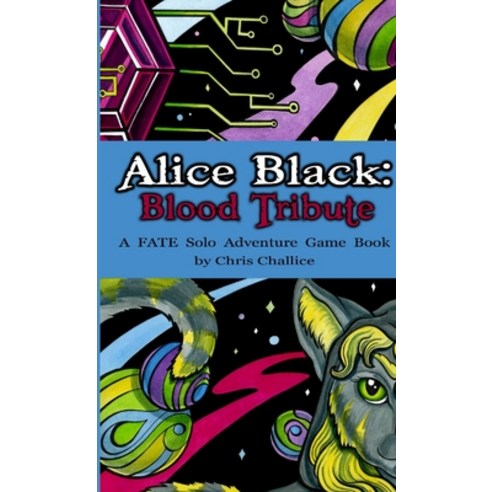 (영문도서) Alice Black: Blood Tribute Paperback, Lulu.com, English, 9781365719356