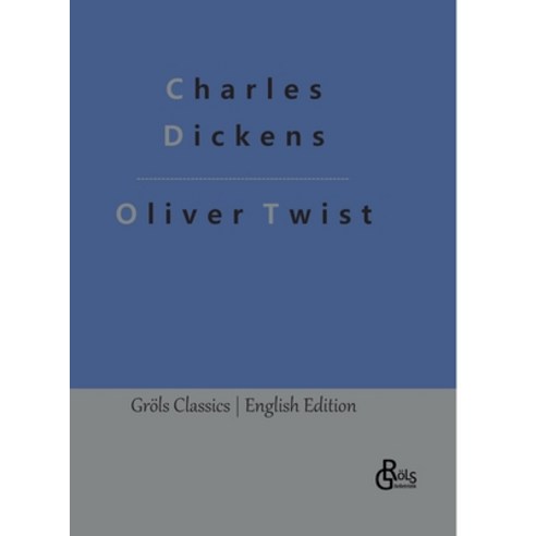 (영문도서) Oliver Twist Hardcover, Grols Verlag, English, 9783988289148