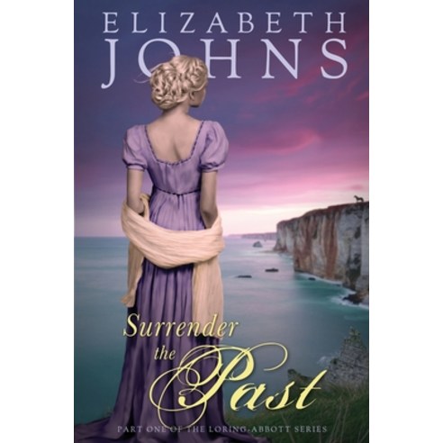 Surrender the Past Paperback, Elizabeth Johns, English, 9781733958745